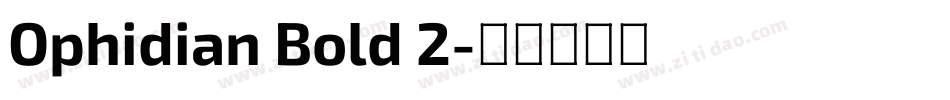 Ophidian Bold 2字体转换
